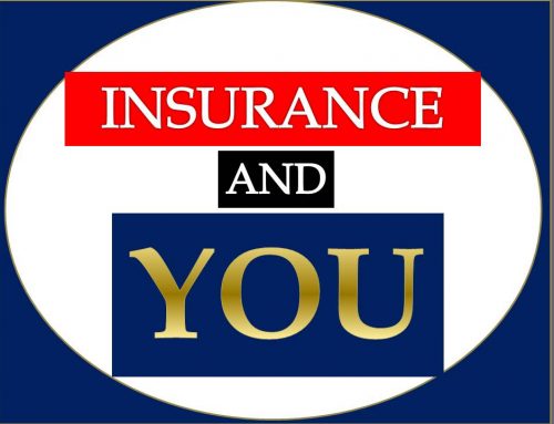 INSURANCE AND YOU